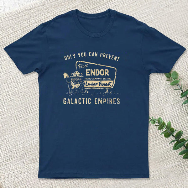 Only You Can Prevent Galactic Empires T-Shirt