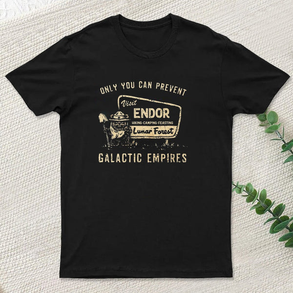 Only You Can Prevent Galactic Empires T-Shirt