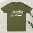 Funny Chemistry Sayings T-Shirt
