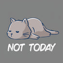 Not Today T-Shirt