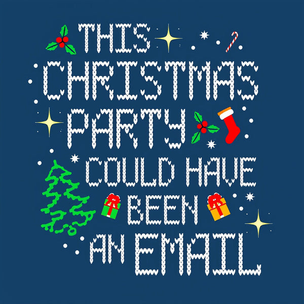 This party could have been an email Geek T-Shirt