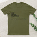 Severance The Work Is Mysterious And Important Inkestyle T-Shirt