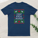I Dont Know Margo Inkestyle T-Shirt