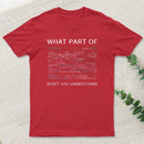 What Part Of Complex Code Don't You Understand Nerd T-Shirt