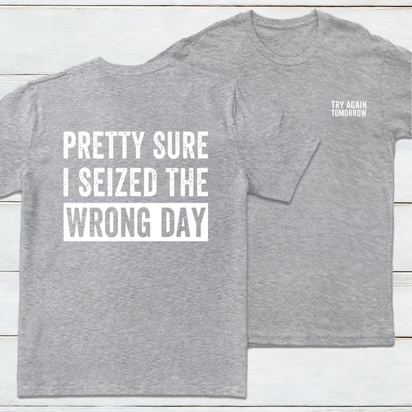 Try Again Tomorrow Front And Back Printed Inkestyle T-Shirt