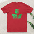 Excel Lent At My Job T-Shirt