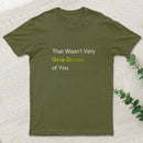 That Wasnt Very Data Driven Of You T-Shirt