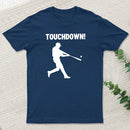 Touchdown Baseball Player Pure Cotton T-Shirt