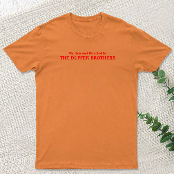 Written and Directed by The Duffer Brothers T-Shirt