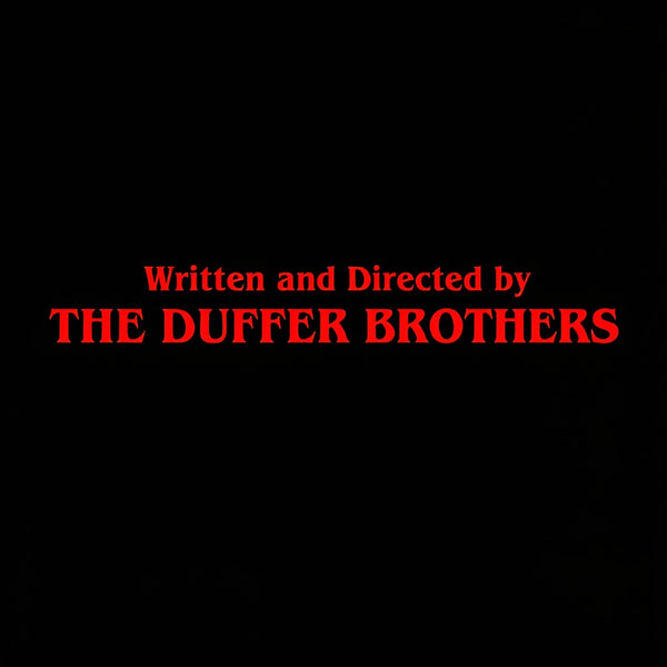 Written and Directed by The Duffer Brothers T-Shirt