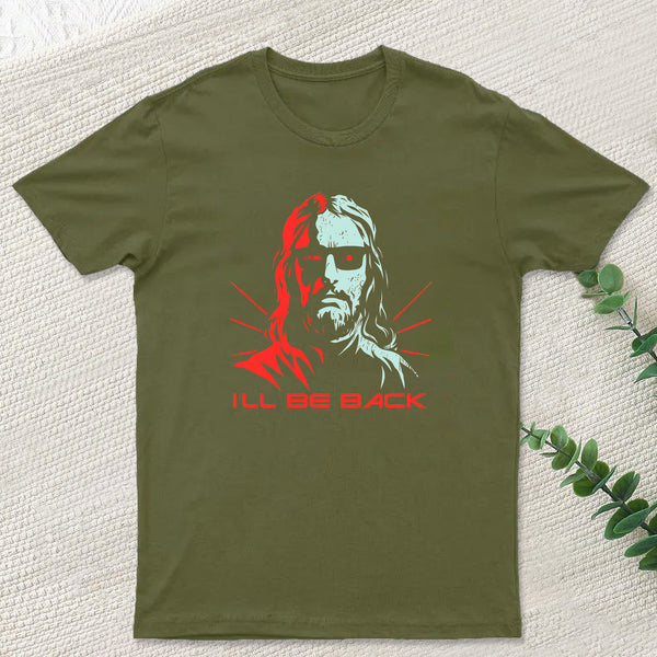 Jesus Terminator I'll Be Back T-Shirt