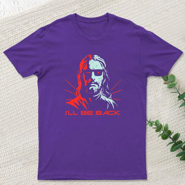 Jesus Terminator I'll Be Back T-Shirt
