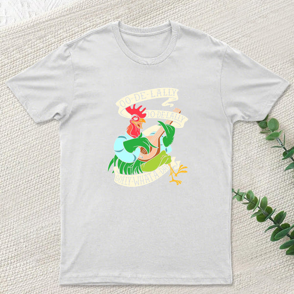 Oo De lally Golly What A Day T-Shirt