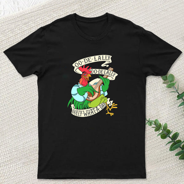 Oo De lally Golly What A Day T-Shirt