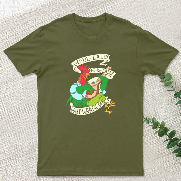 Oo De lally Golly What A Day T-Shirt