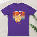 Guess What Chicken Butt Humorous Farm Animal T-Shirt