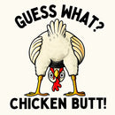 Guess What ? T-Shirt