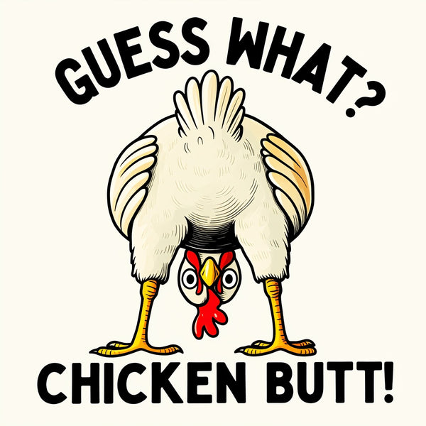 Guess What ? T-Shirt