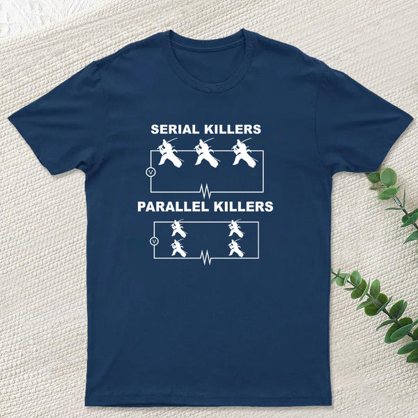 Serial Killers VS Parallel Killers Circuit Diagram Science T-Shirt