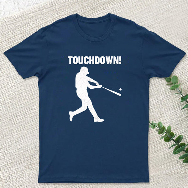 Funny Baseball Touchdown T-Shirt