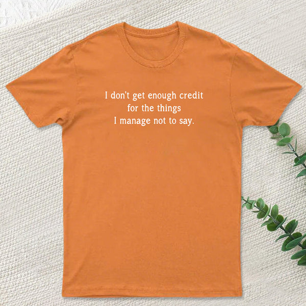 Unspoken Credit T-Shirt