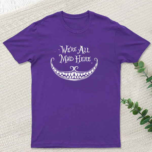 We Are Mad T-Shirt