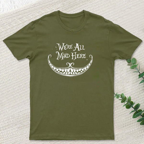 We Are Mad T-Shirt