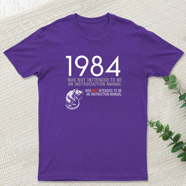 1984 Not An Instruction Manual Orwellian T-Shirt