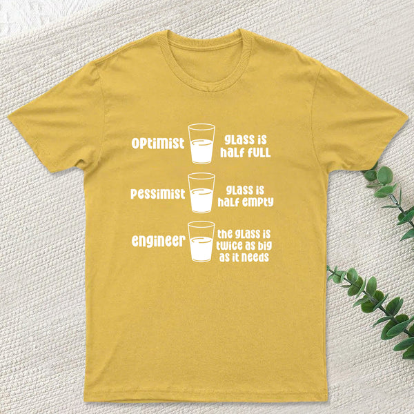 Optimist Pessimist Engineer T-Shirt