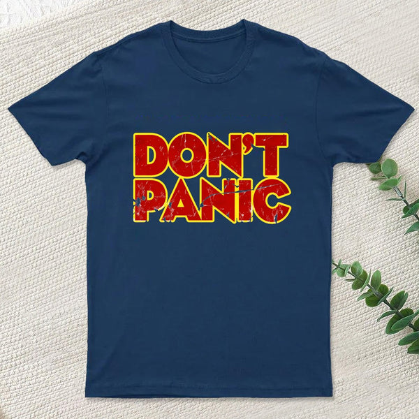 Don'T Panic T-Shirt