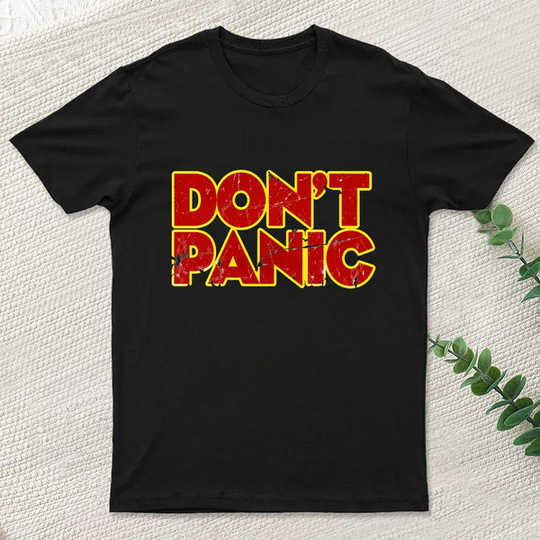 Don'T Panic T-Shirt