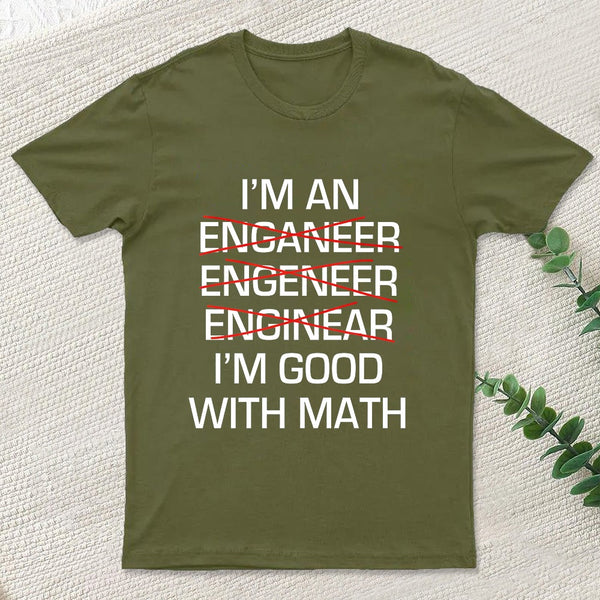 I'M Good With Math T-Shirt