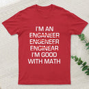 I'M Good With Math T-Shirt