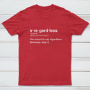 Stop It T-Shirt