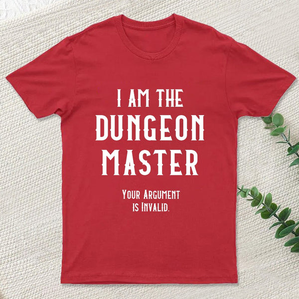 I Am The Dungeon Master T-Shirt