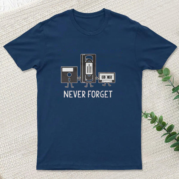 Never Forget T-Shirt