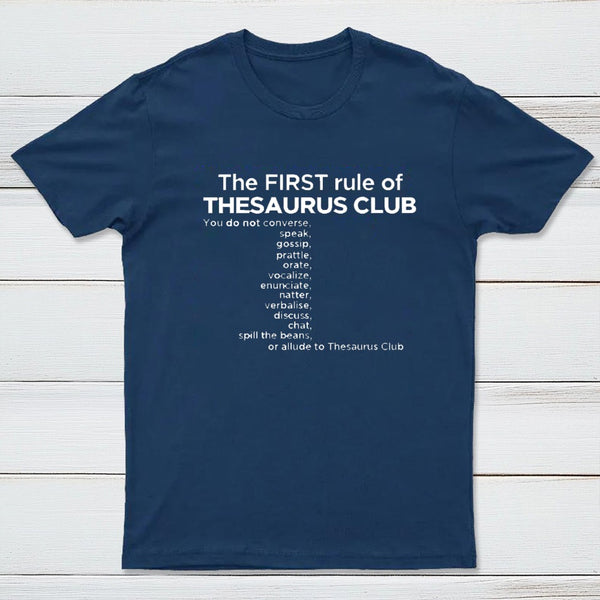 The First Rules Of Thesaurus Club T-Shirt