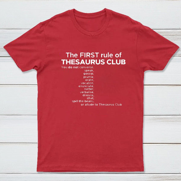 The First Rules Of Thesaurus Club T-Shirt