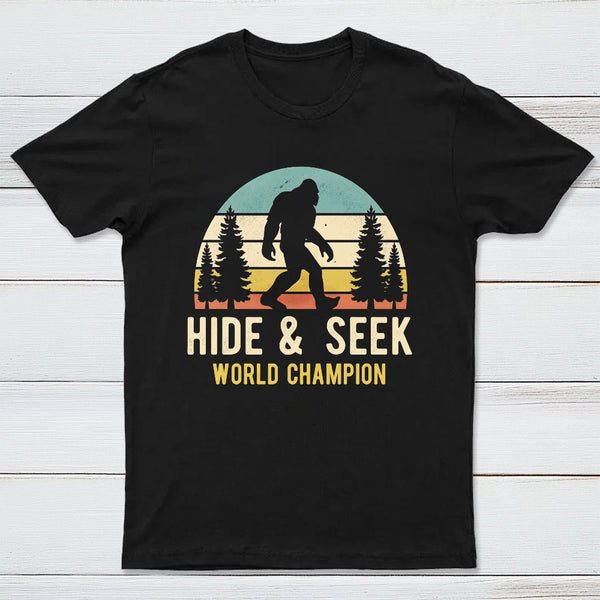 Hide And Seek World Champion T-Shirt
