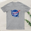 Dont Panic T-Shirt