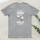 Every Bunny Was Kung Fu Fighting T-Shirt