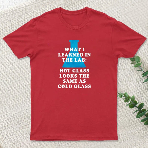 Chemistry Glass Humor T-Shirt