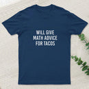 Will Give Math Advice T-Shirt