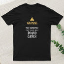 Warning May Randomly Talk About Board Games Nerd T-Shirt