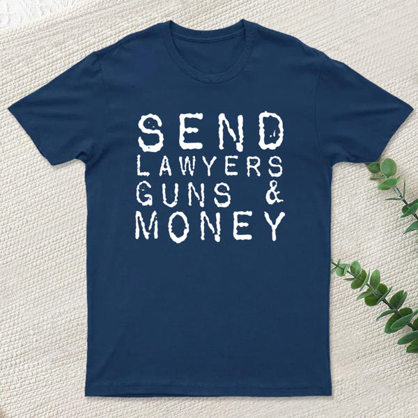 Send Lawyers Guns And Money Inkestyle T-Shirt