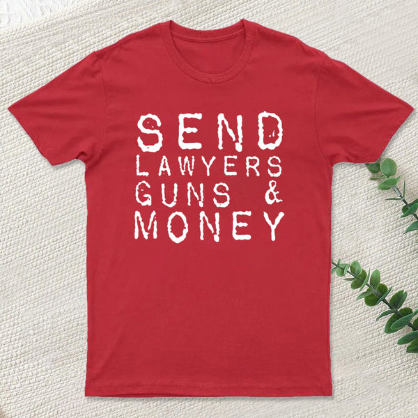 Send Lawyers Guns And Money Inkestyle T-Shirt