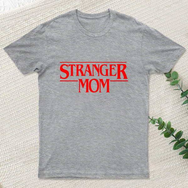 Stranger Mom T-Shirt