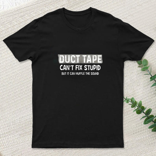 Duct Tape Muffle Stupid Sound Inkestyle T-Shirt