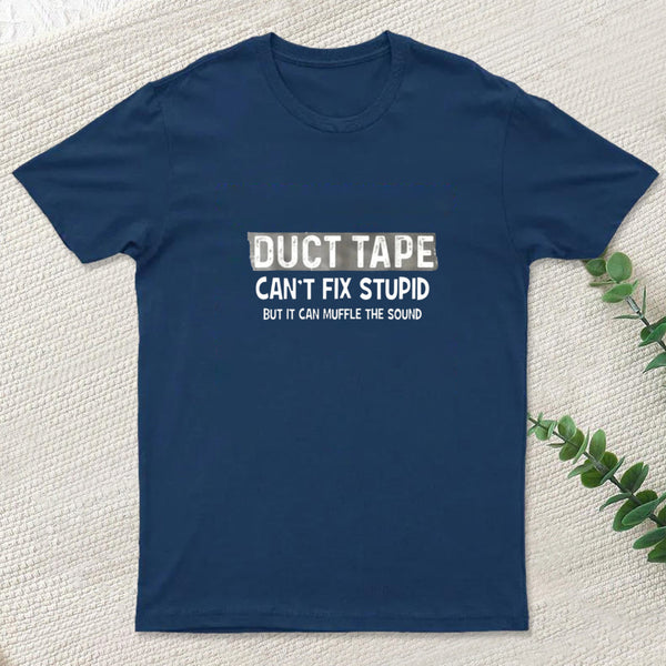 Duct Tape Muffle Stupid Sound Inkestyle T-Shirt