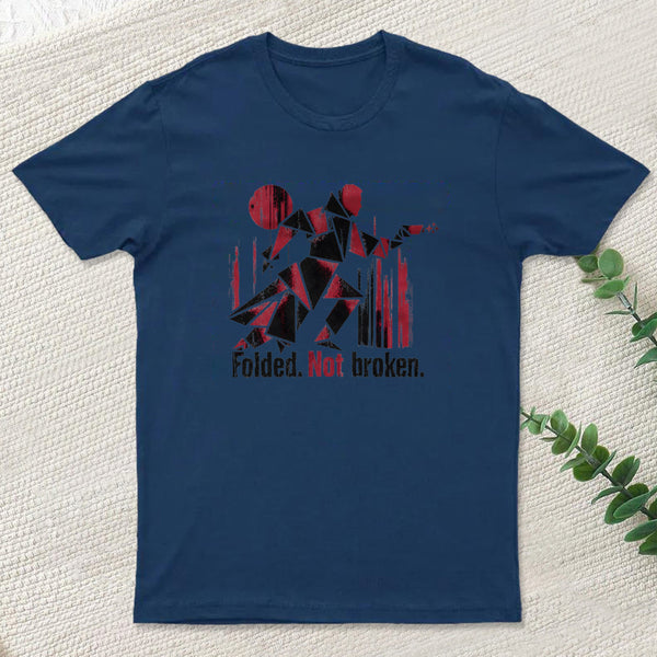 Folded Not Broken Inkestyle T-Shirt